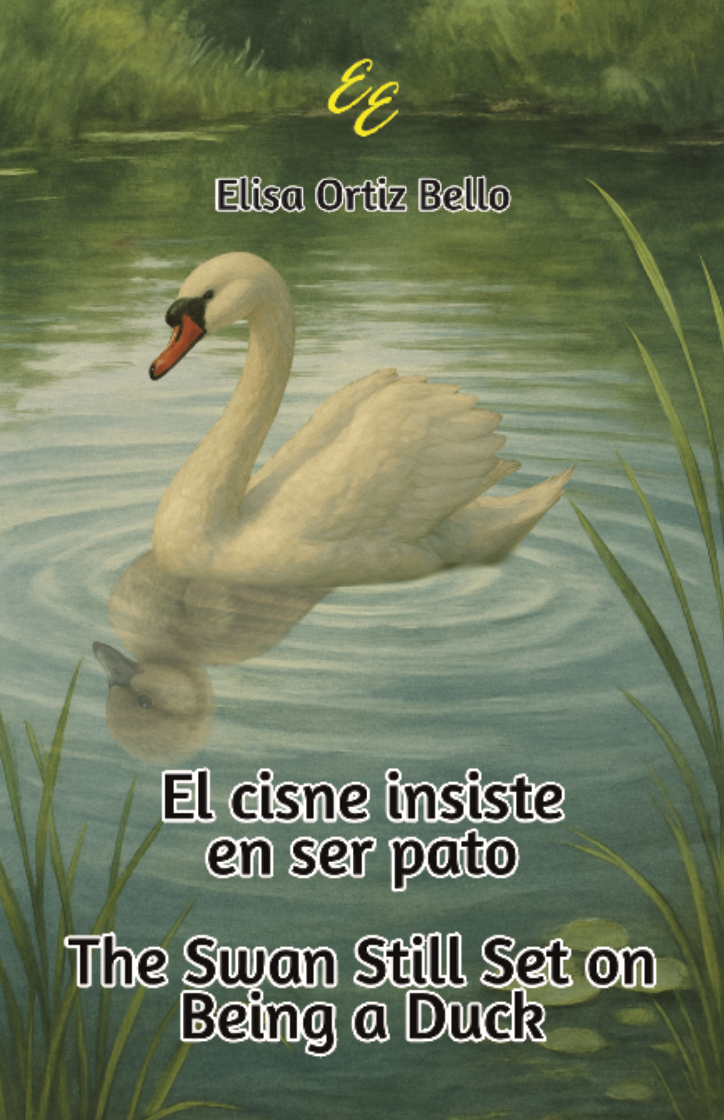 El cisne insiste en ser pato / The Swan Still Set on Being a Duck